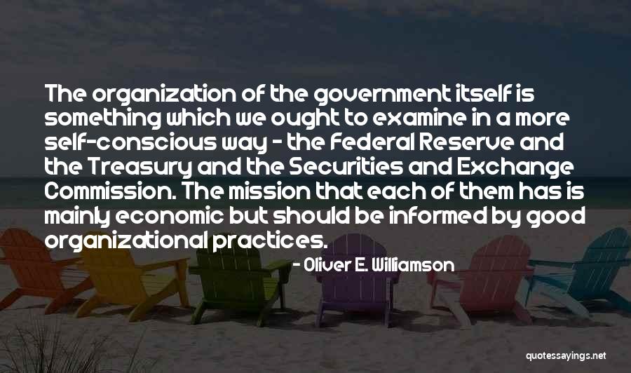 Oliver E. Williamson Quotes 1695664 Oliver E. Williamson Quotes 1695664