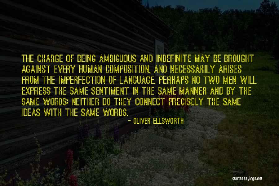 Oliver Ellsworth Quotes 1730523