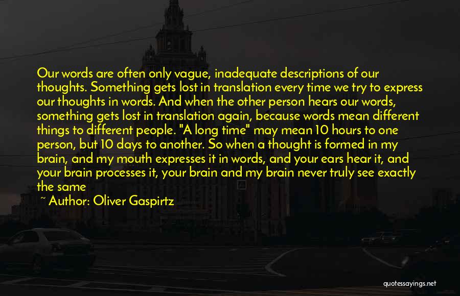 Oliver Gaspirtz Quotes 1820968