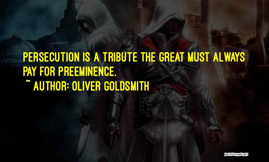 Oliver Goldsmith Quotes 2265322
