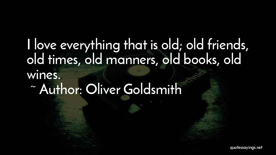 Oliver Goldsmith Quotes 303293