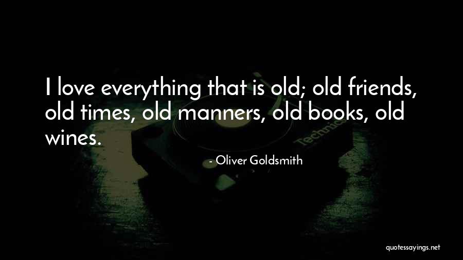 Oliver Goldsmith Quotes 303293 Oliver Goldsmith Quotes 303293
