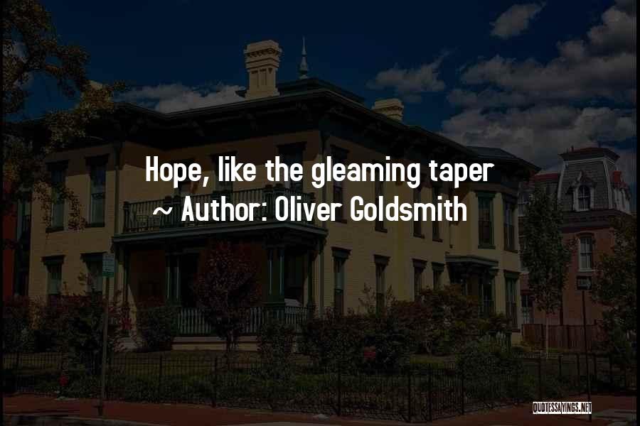 Oliver Goldsmith Quotes 365795