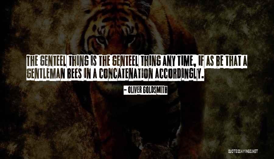 Oliver Goldsmith Quotes 828807 Oliver Goldsmith Quotes 828807
