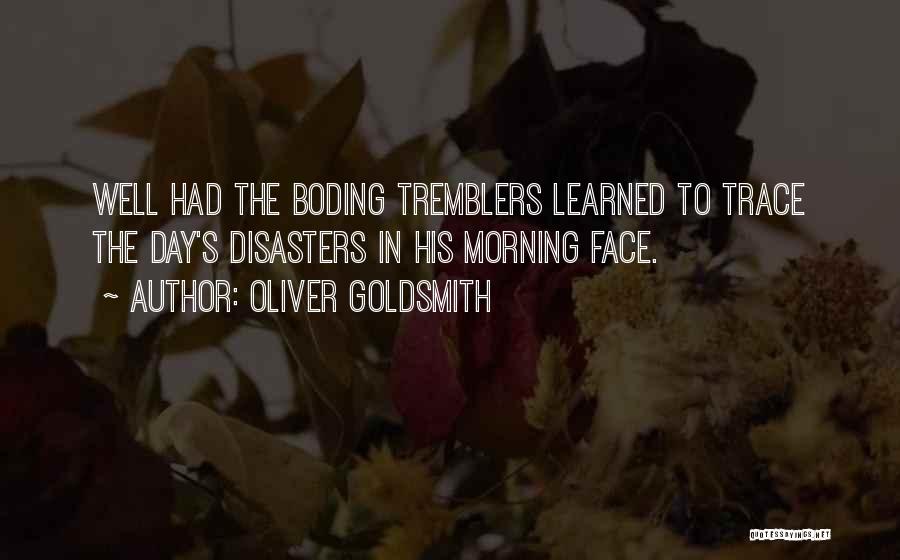 Oliver Goldsmith's Quotes By Oliver Goldsmith