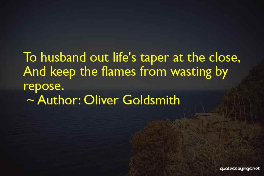 Oliver Goldsmith's Quotes By Oliver Goldsmith