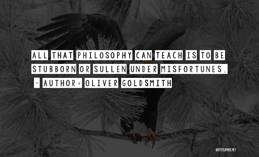 Oliver Goldsmith's Quotes By Oliver Goldsmith