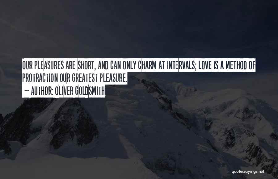 Oliver Goldsmith's Quotes By Oliver Goldsmith