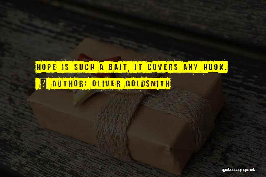 Oliver Goldsmith's Quotes By Oliver Goldsmith