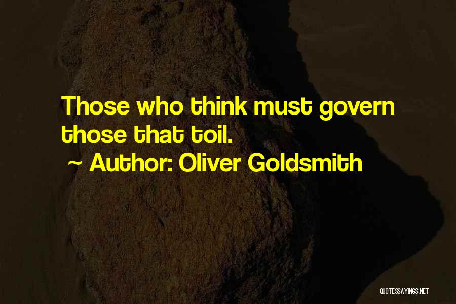 Oliver Goldsmith's Quotes By Oliver Goldsmith