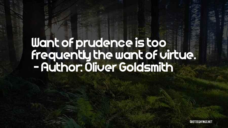 Oliver Goldsmith's Quotes By Oliver Goldsmith