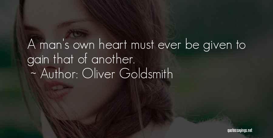 Oliver Goldsmith's Quotes By Oliver Goldsmith