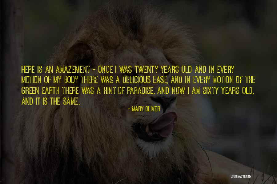 Oliver Green Quotes By Mary Oliver Oliver Green Quotes By Mary Oliver