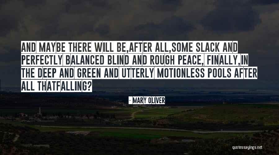 Oliver Green Quotes By Mary Oliver Oliver Green Quotes By Mary Oliver