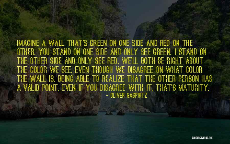 Oliver Green Quotes By Oliver Gaspirtz Oliver Green Quotes By Oliver Gaspirtz