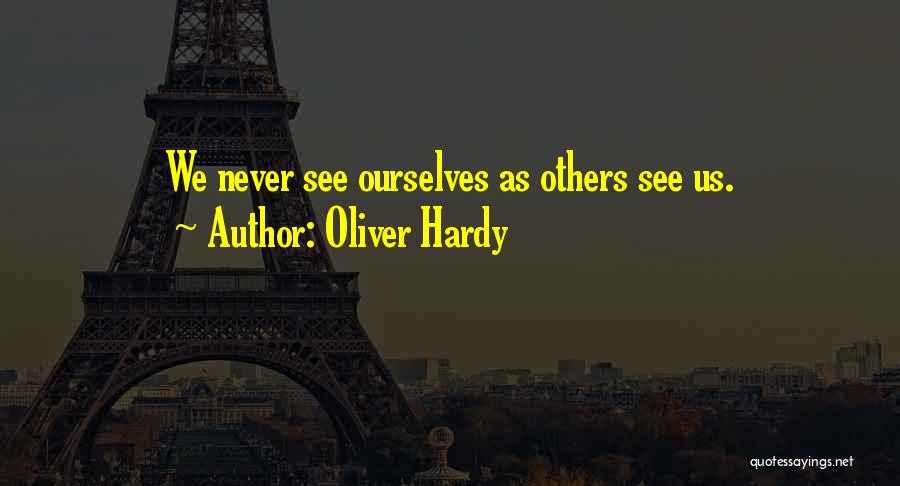 Oliver Hardy Quotes 634819