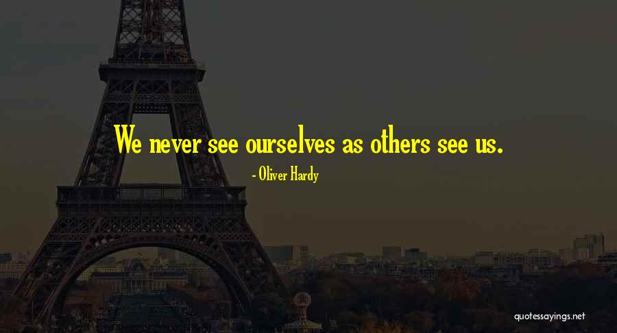 Oliver Hardy Quotes 634819