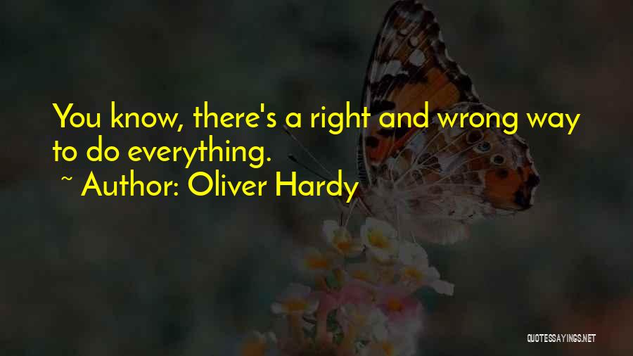 Oliver Hardy Quotes 771969