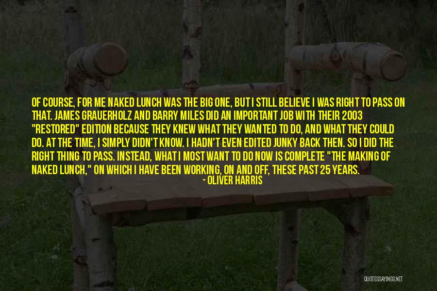 Oliver Harris Quotes 1923522 Oliver Harris Quotes 1923522