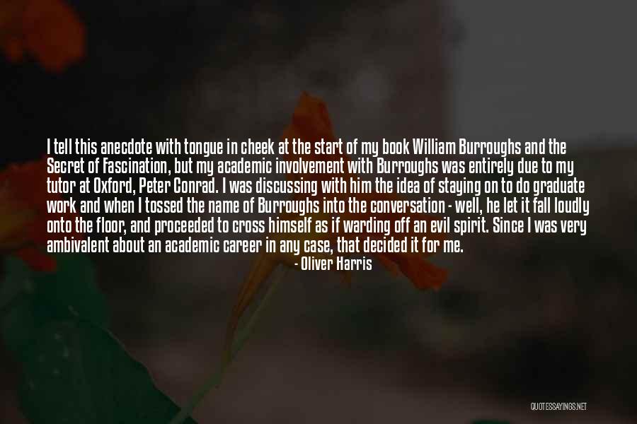 Oliver Harris Quotes 777339 Oliver Harris Quotes 777339