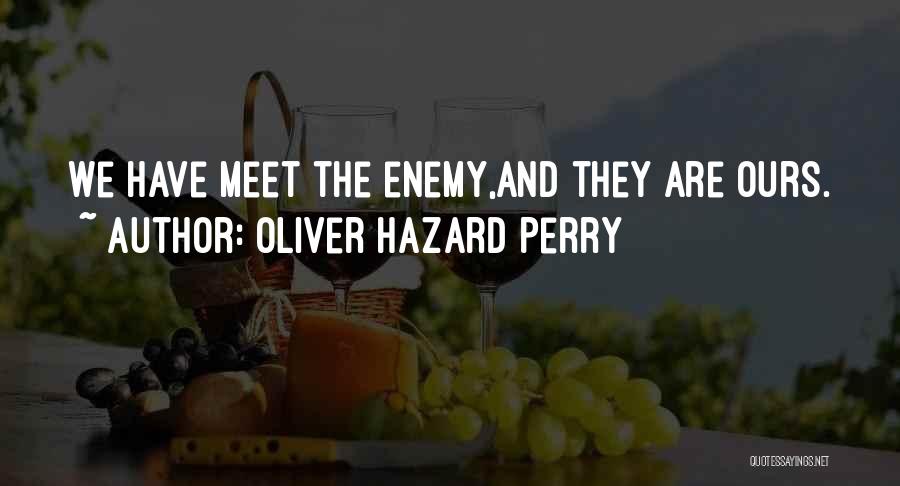 Oliver Hazard Perry Quotes 2245691