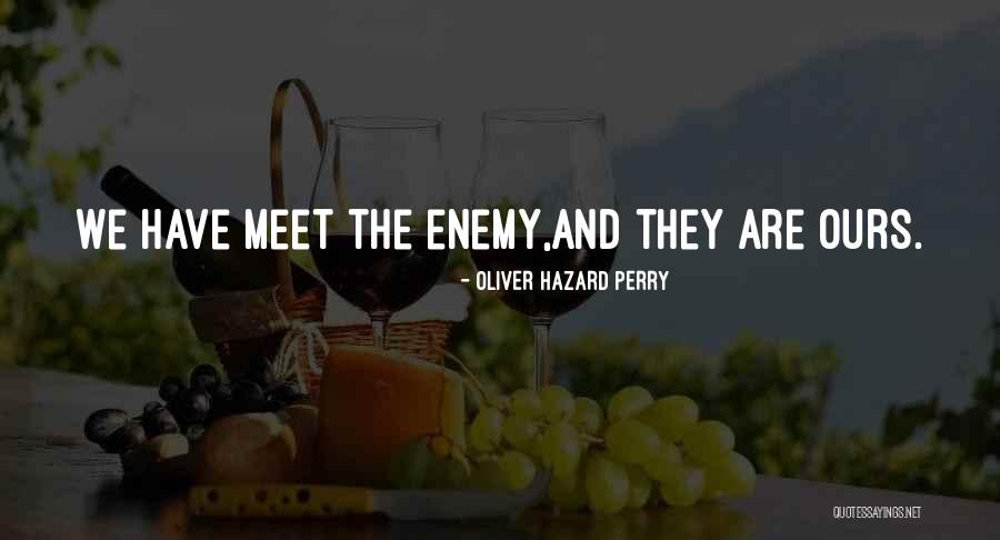 Oliver Hazard Perry Quotes 2245691