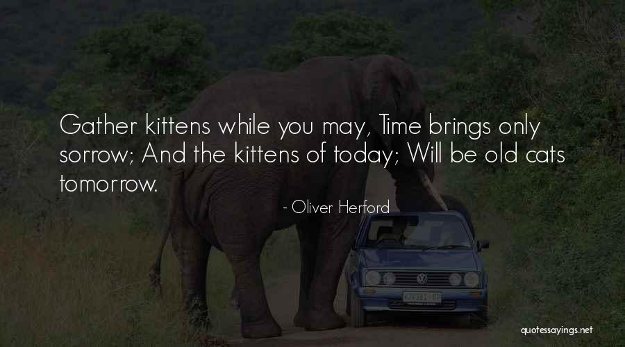 Oliver Herford Quotes 2209577 Oliver Herford Quotes 2209577