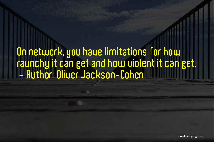 Oliver Jackson-Cohen Quotes 1931201