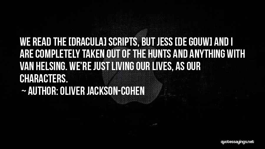 Oliver Jackson-Cohen Quotes 1935470
