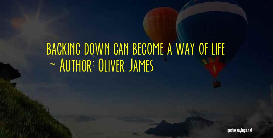 Oliver James Quotes 1491810