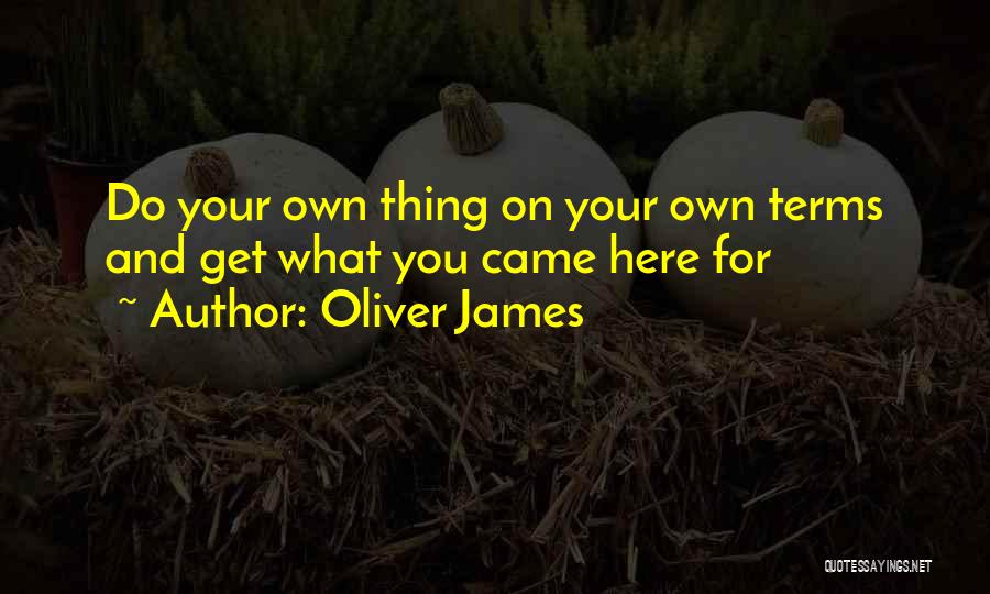 Oliver James Quotes 1951878