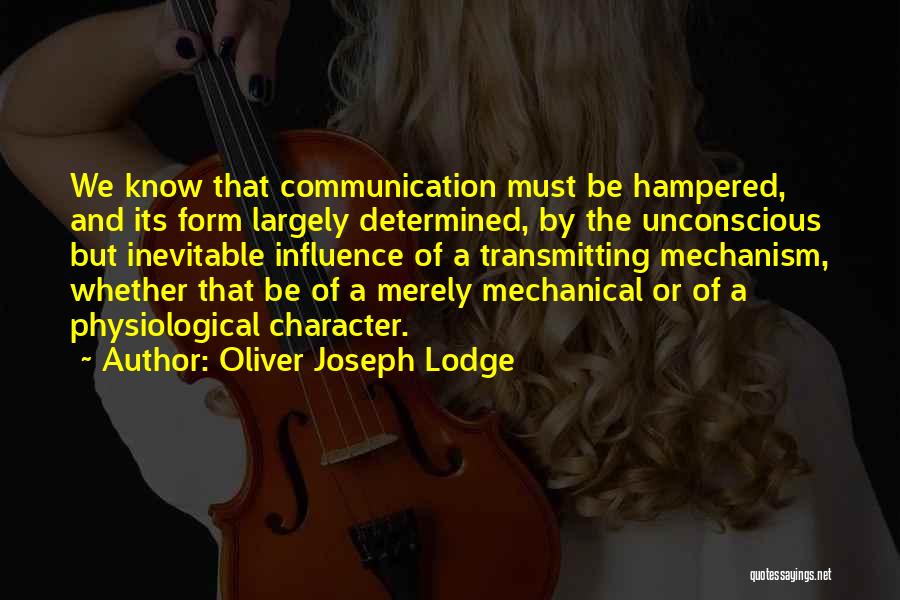 Oliver Joseph Lodge Quotes 133137