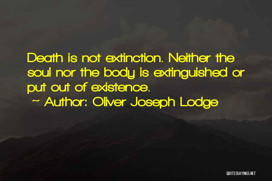 Oliver Joseph Lodge Quotes 2223449