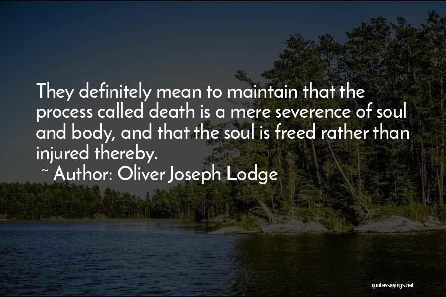 Oliver Joseph Lodge Quotes 899752