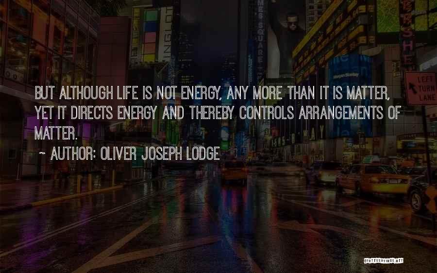 Oliver Joseph Lodge Quotes 979558