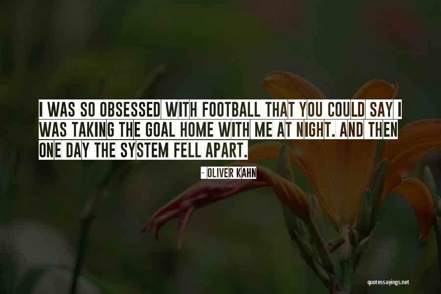 Oliver Kahn Quotes 1573387 Oliver Kahn Quotes 1573387