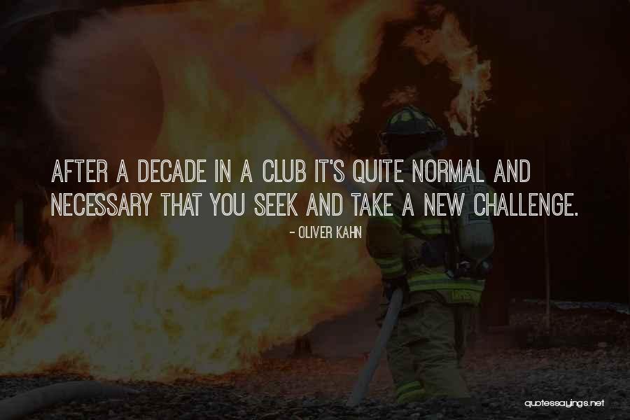 Oliver Kahn Quotes 384265 Oliver Kahn Quotes 384265