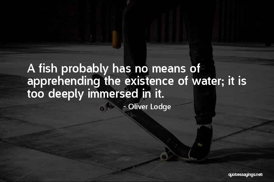 Oliver Lodge Quotes 578290