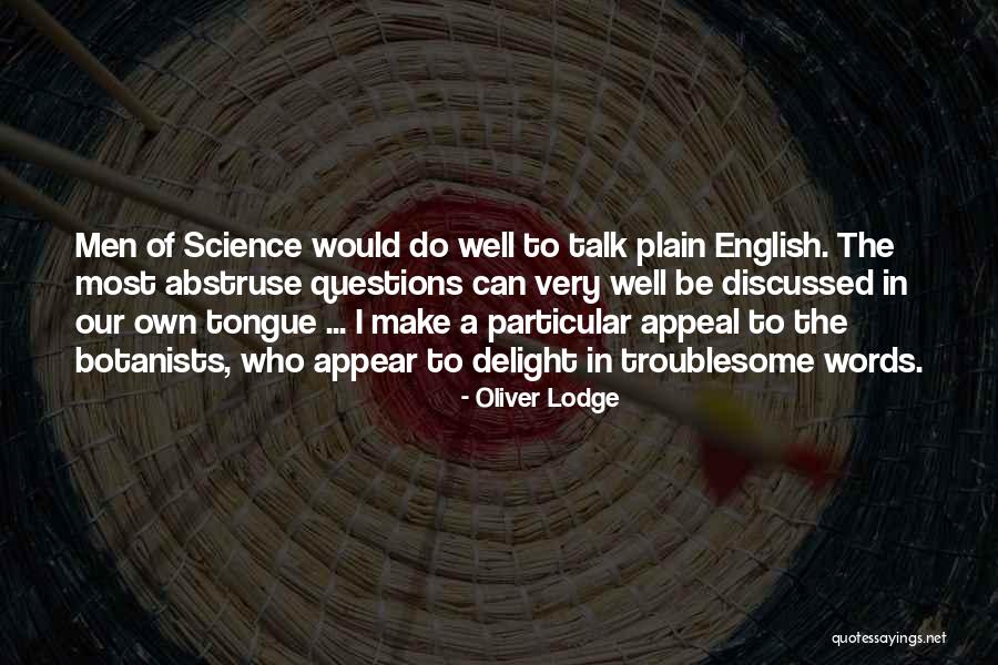 Oliver Lodge Quotes 606068