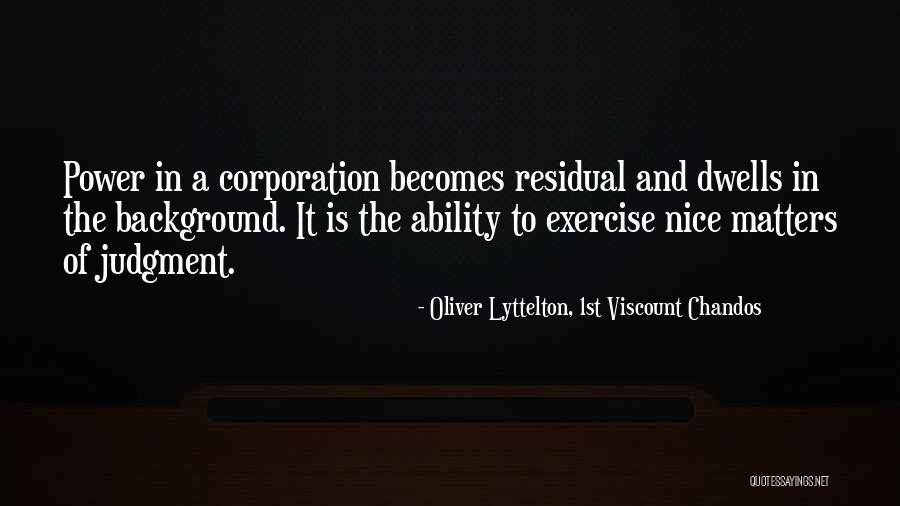 Oliver Lyttelton, 1st Viscount Chandos Quotes 2019205 Oliver Lyttelton, 1st Viscount Chandos Quotes 2019205