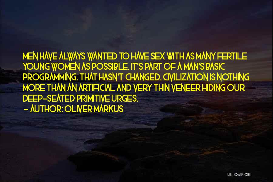 Oliver Markus Quotes 197213