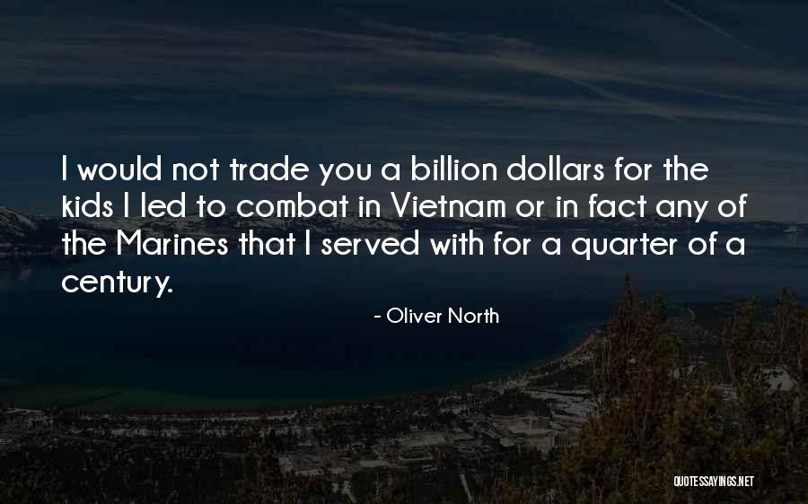 Oliver North Quotes 1397043 Oliver North Quotes 1397043