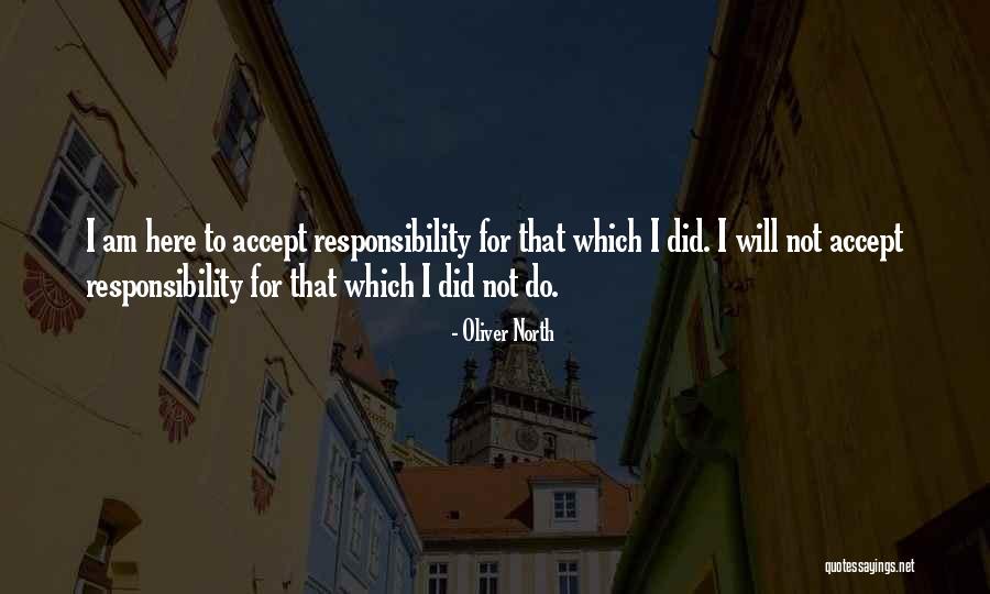 Oliver North Quotes 152151 Oliver North Quotes 152151