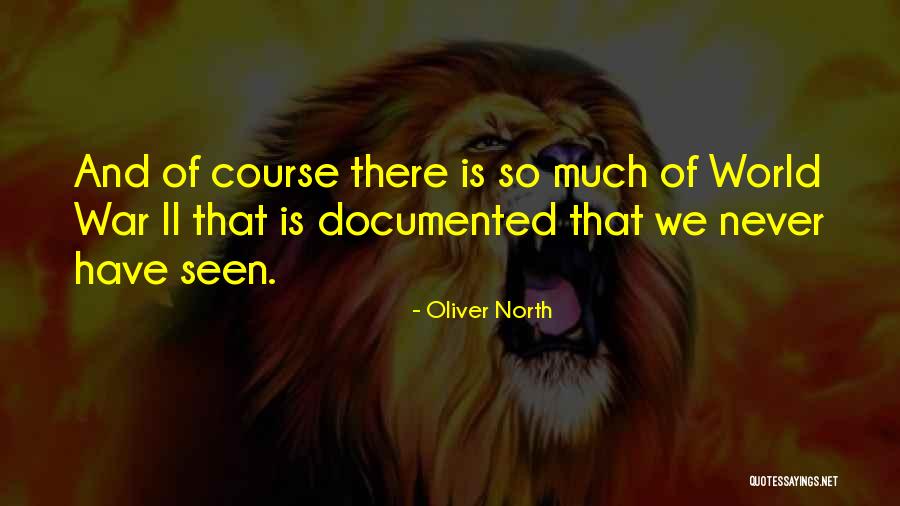 Oliver North Quotes 1860632 Oliver North Quotes 1860632