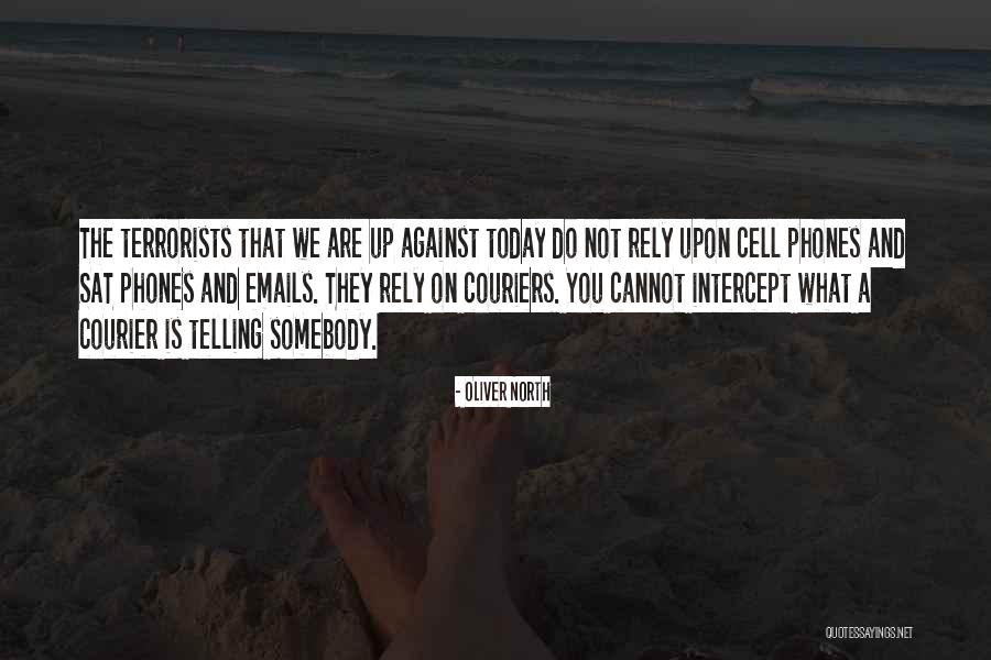 Oliver North Quotes 2053551 Oliver North Quotes 2053551