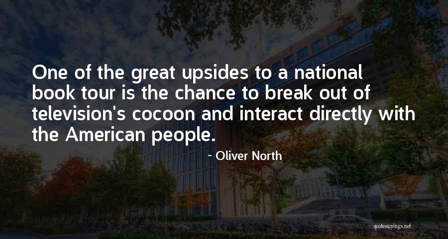 Oliver North Quotes 2163301 Oliver North Quotes 2163301