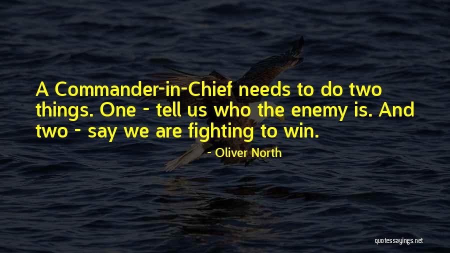 Oliver North Quotes 2229622 Oliver North Quotes 2229622