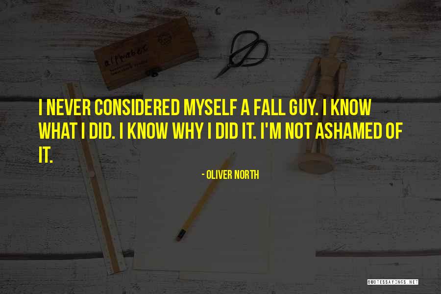 Oliver North Quotes 245794 Oliver North Quotes 245794