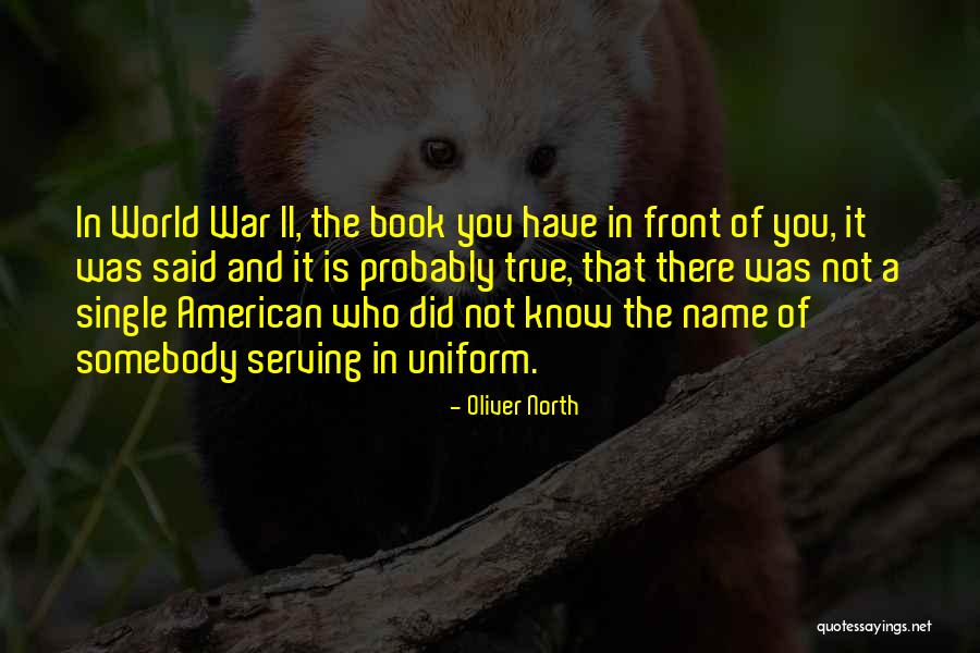 Oliver North Quotes 538886 Oliver North Quotes 538886