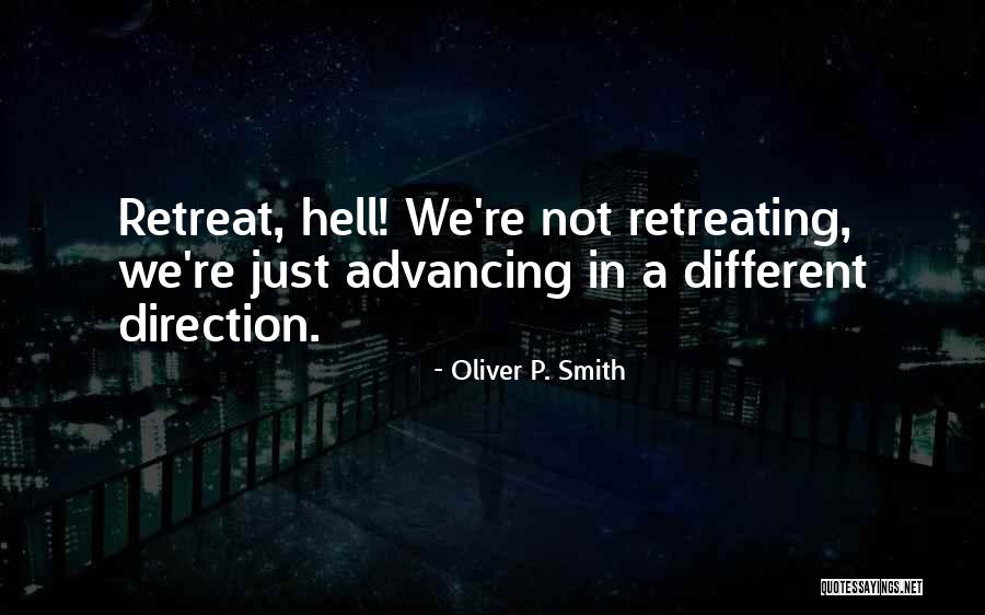 Oliver P. Smith Quotes 1994266